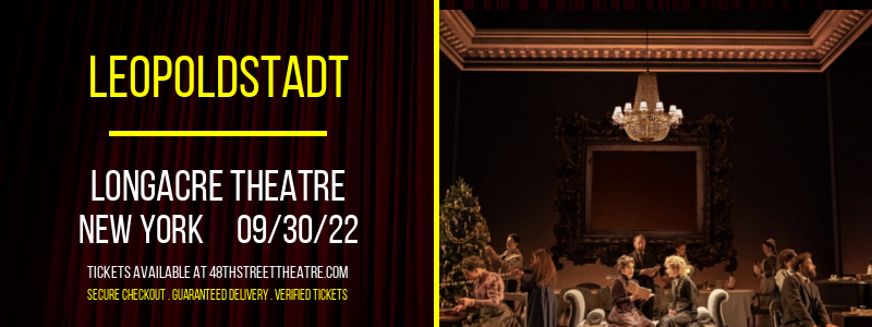 Leopoldstadt at Longacre Theatre