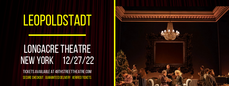 Leopoldstadt at Longacre Theatre