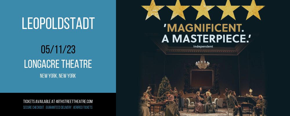 Leopoldstadt at Longacre Theatre tickets Leopoldstadt at Longacre Theatre